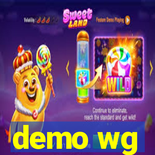 demo wg